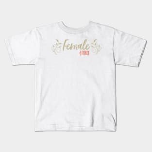 Womens Empowerment and Girls Inspirational Saying Kids T-Shirt